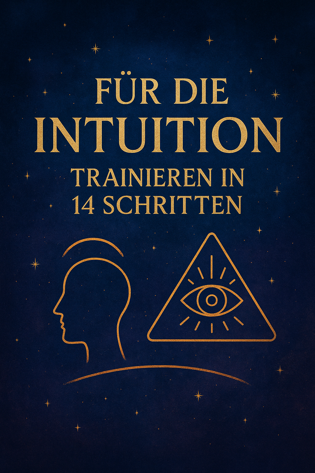 Intuition stärken in 14 Schritten – Dein Online-Kurs mit PDF